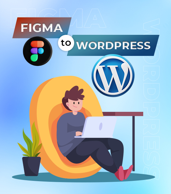 Why PSD To HTML Ninja For Figma to WordPress Service?